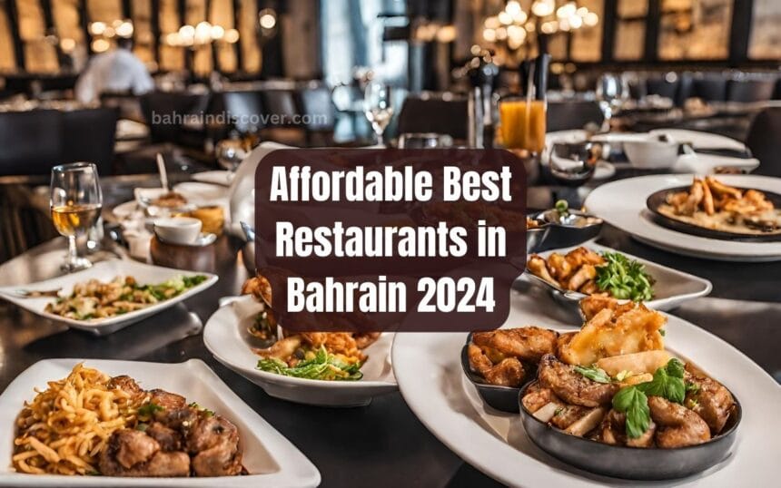 Affordable 10 Best Restaurants in Bahrain 2025