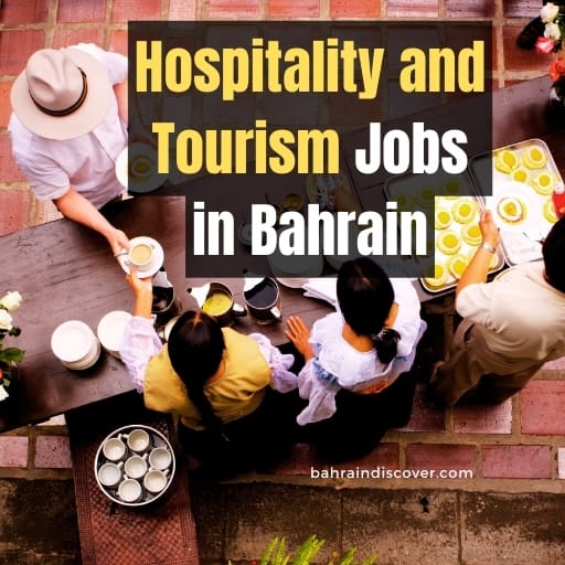 Hospitality and Tourism Jobs in Bahrain